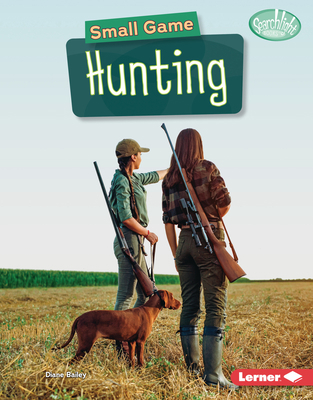 Small Game Hunting 1728491592 Book Cover