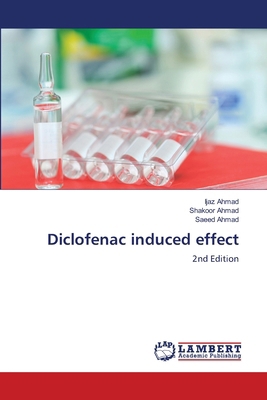 Diclofenac induced effect 620963821X Book Cover