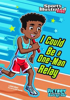 I Could Be a One-Man Relay 1434238679 Book Cover