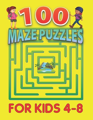 100 Maze Puzzles for Kids 4-8: Maze Activity Bo... B08B35X5GV Book Cover