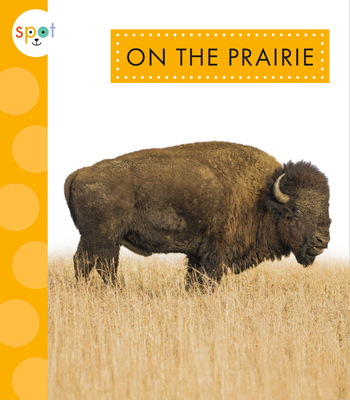 On the Prairie 168152936X Book Cover