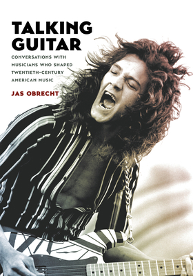 Talking Guitar: Conversations with Musicians Wh... 1469669374 Book Cover