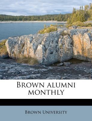 Brown Alumni Monthly 1174665939 Book Cover