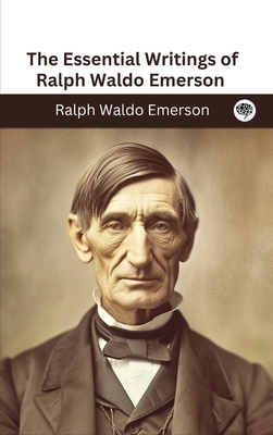 The Essential Writings of Ralph Waldo Emerson (... 935837036X Book Cover