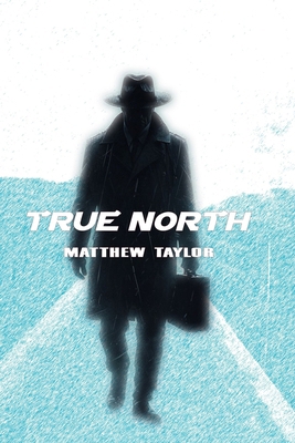 True North B0FCBD88X3 Book Cover