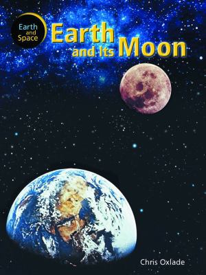 The Earth and Its Moon 1404237348 Book Cover