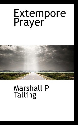 Extempore Prayer 1117560007 Book Cover