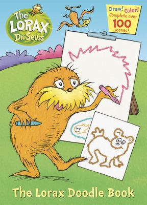 The Lorax Doodle Book 0307929825 Book Cover