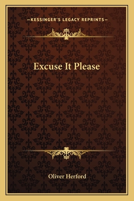 Excuse It Please 1162769831 Book Cover