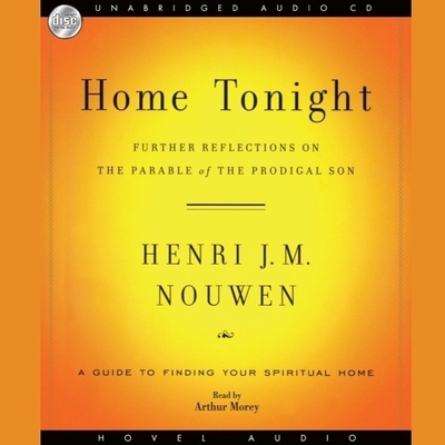 Home Tonight: Further Reflections on the Parabl... B08XLPGFJ2 Book Cover