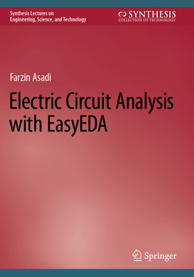 Electric Circuit Analysis with Easyeda 3031002946 Book Cover