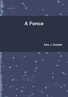 A Fence 1329412656 Book Cover