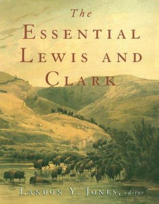 The Essential Lewis and Clark 0060196009 Book Cover