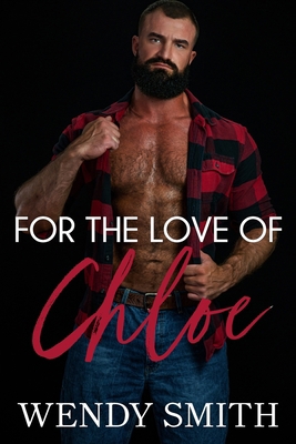 For the Love of Chloe B08GRQ9P1Y Book Cover