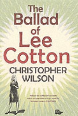 The Ballad of Lee Cotton 0316730262 Book Cover