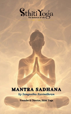 Mantra Sadhana: Mantras for Healing and Awakening B0FCFB6478 Book Cover