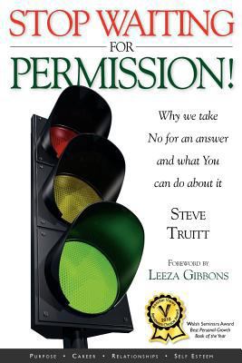 Stop Waiting for Permission! 0982285310 Book Cover