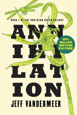 Annihilation (Southern Reach Trilogy) 1443428396 Book Cover