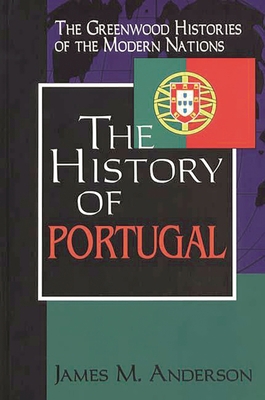 The History of Portugal 0313311064 Book Cover