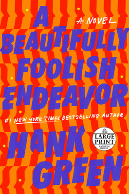 A Beautifully Foolish Endeavor [Large Print] 059315228X Book Cover