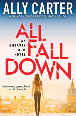 All Fall Down (Embassy Row, Book 1): Volume 1 0545654807 Book Cover