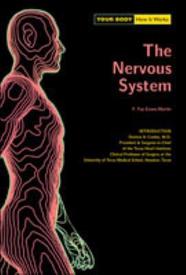 The Nervous System (YOUR BODY HOW IT WORKS) 0791076288 Book Cover