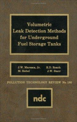 Volumetric Leak Detection Methods for Undergrou... 0815512309 Book Cover