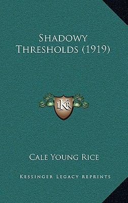 Shadowy Thresholds (1919) 1164880802 Book Cover