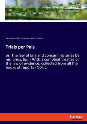 Trials per Pais: or, The law of England concern... 3337844499 Book Cover