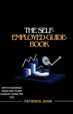 The Self-employed Guide-book: The beginners gui...            Book Cover