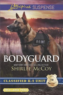 Bodyguard (Classified K-9 Unit, 5) 0373216300 Book Cover