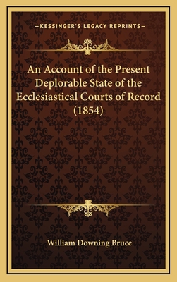 An Account of the Present Deplorable State of t... 1168696216 Book Cover