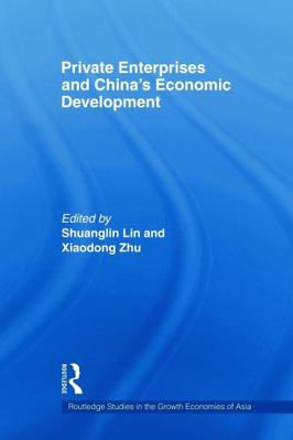 Private Enterprises and China's Economic Develo... 0415666449 Book Cover