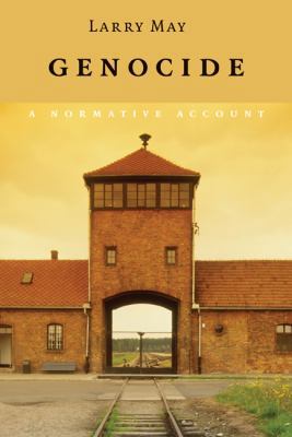 Genocide: A Normative Account 0521122961 Book Cover