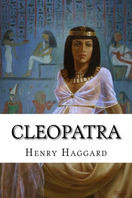 Cleopatra: Classic Literature 154314585X Book Cover
