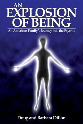 An Explosion of Being: An American Family's Jou... 0983368406 Book Cover