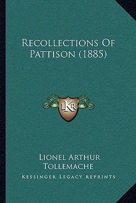 Recollections Of Pattison (1885) 1165654407 Book Cover