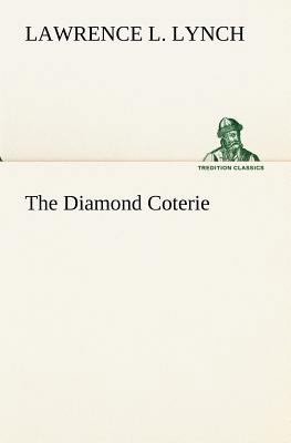 The Diamond Coterie 3849173925 Book Cover