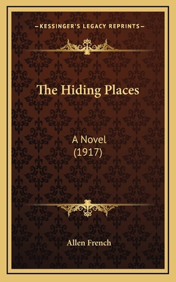 The Hiding Places: A Novel (1917) 1165229412 Book Cover