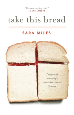 Take This Bread: A Radical Conversion 0345495799 Book Cover