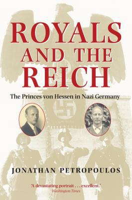 Royals and the Reich 0199212783 Book Cover