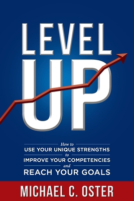 Level Up: How to Use Your Unique Strengths to D... 1734119101 Book Cover