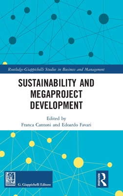 Sustainability and Megaproject Development 1032305770 Book Cover