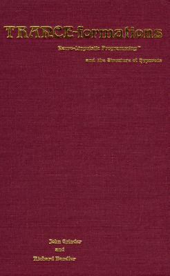 Trance-Formations: Neuro-Linguistic Programming... 0911226222 Book Cover