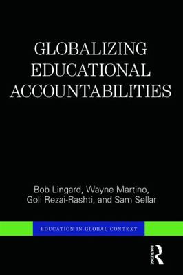 Globalizing Educational Accountabilities 0415710243 Book Cover