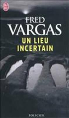 Un Lieu Incertain [French] 2290023507 Book Cover