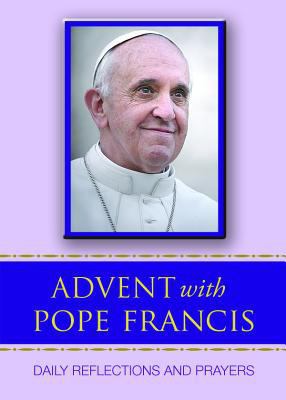 Advent with Pope Francis 0819808458 Book Cover