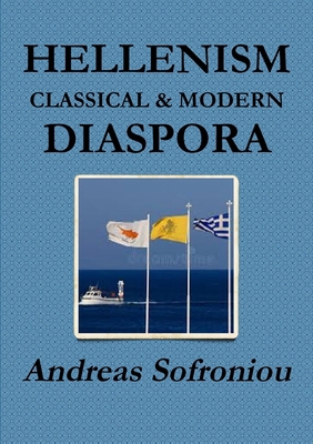 Hellenism Classical & Modern Diaspora 0244103275 Book Cover