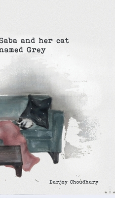 Saba and her cat named Grey B0DF5DR1LC Book Cover