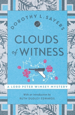 Clouds of Witness: From 1920 to 2023, Classic C... 1473621208 Book Cover